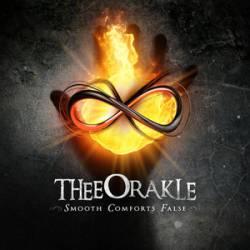 Thee Orakle : Smooth Comforts False